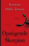 Jensen, Kristian Ditlev: Opstigende skorpion