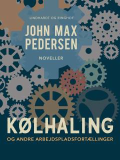 Kølhaling - og andre arbejdspladsfortællinger
