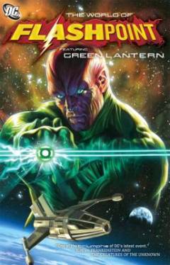 The world of Flashpoint featuring Green Lantern