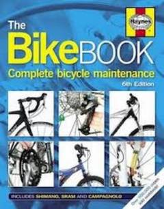 The bike book : complete bicycle maitenance