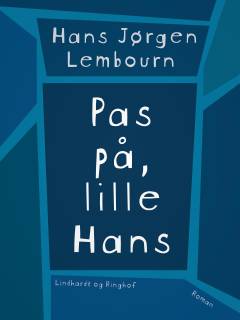 Pas på, lille Hans