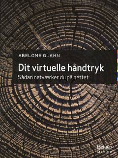 Dit virtuelle håndtryk : sådan netværker du på nettet