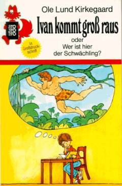 Ivan kommt gross raus oder Wer ist hier der Schwächling