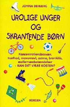 Urolige unger og skrantende børn