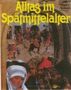 Alltag im Spätmittelalter