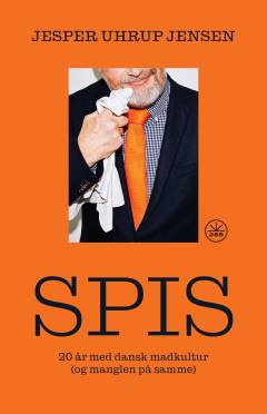 Spis : 20 år med dansk madkultur (og manglen på samme)