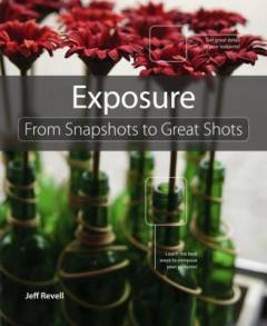 Exposure : from snapshots to great shots