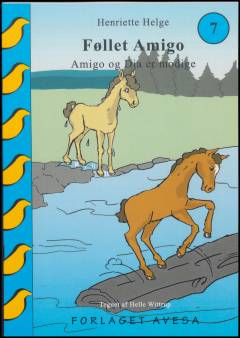 Amigo og Dia er modige