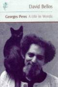 Georges Perec. A Life in Words