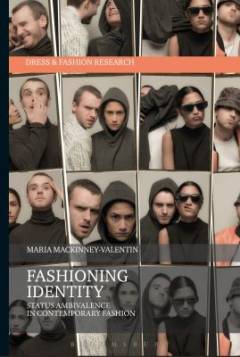 Fashioning identity : status ambivalence in contemporary fashion