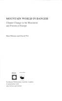 Mountain world in danger : climate change in the forests and mountains of Europe