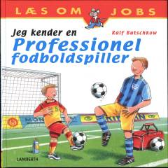 Jeg kender en professionel fodboldspiller