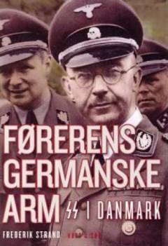 Førerens germanske arm : SS i Danmark