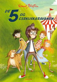 De 5 og cirkuskaravanen