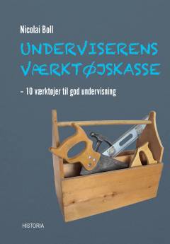 Underviserens værktøjskasse : 10 værktøjer til god undervisning