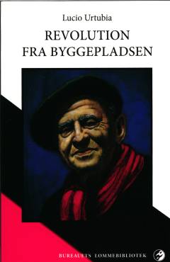 Revolution fra byggepladsen : selvbiografi