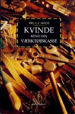 Kvinde, kend din værktøjskasse