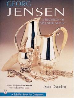 Georg Jensen : a tradition of splendid silver