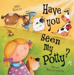 Have you seen my potty?