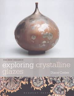 Exploring crystalline glazes