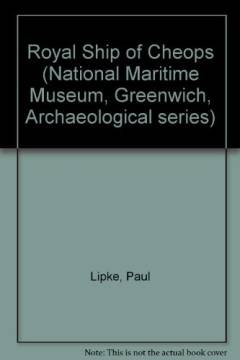 The Royal Ship of Cheops : a retrospective account of the discovery, restoration and reconstruction : based on interwiews with Hag Ahmed Youssef Moustafa