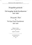 Etnografiske genstande i Det kongelige danske Kunstkammer 1650-1800