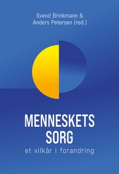 Menneskets sorg : et vilkår i forandring