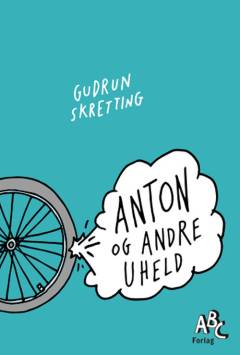 Anton og andre uheld