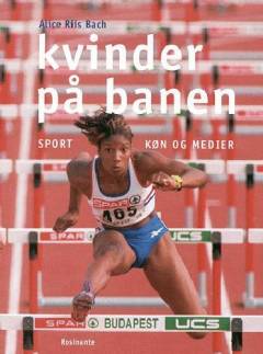 Kvinder på banen : sport, køn og medier