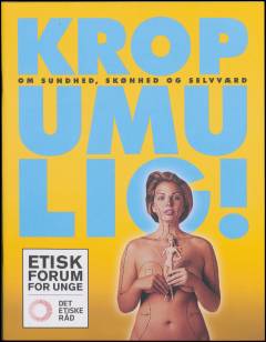 Kropumulig! : om sundhed, skønhed og selvværd