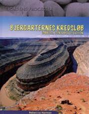Bjergarternes kredsløb : dannelse, egenskaber og erosion