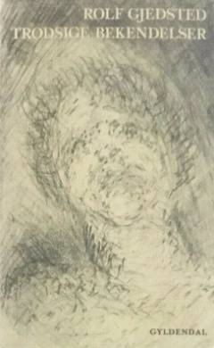 Trodsige bekendelser