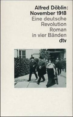 November 1918 : eine Deutsche Revolution. Band 1 : Bürger und Soldaten