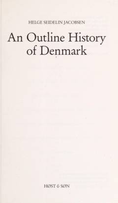 An outline history of Denmark