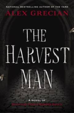The harvest man : a novel of Scotland Yard's murder squad