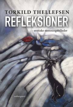 Refleksioner : erotiske stemningsbilleder