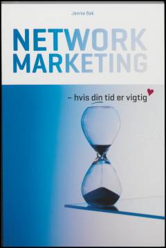 Network marketing : hvis din tid er vigtig