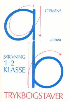 Skrivning 1.-2. klasse : trykbogstaver