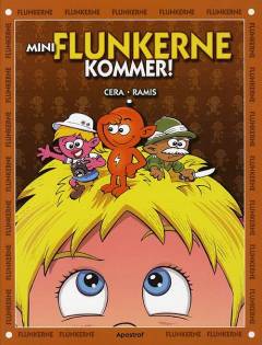 Miniflunkerne kommer!