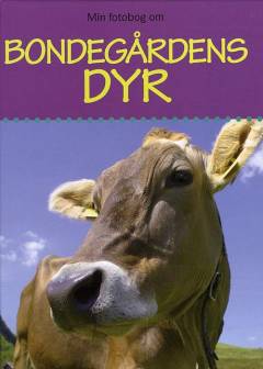 Min fotobog om bondegårdens dyr