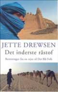 Det inderste råstof: Beretning fra en rejse til Det Blå Folk