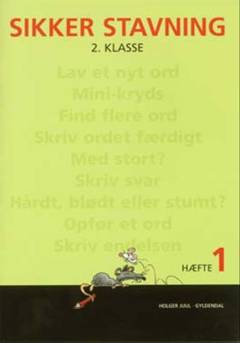 Sikker stavning : 2. klasse. Hæfte 1