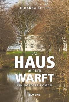 Das Haus auf der Warft : ein Nordsee-Roman