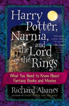 Harry Potter, Narnia, and The Lord of the Rings