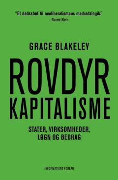 Rovdyrkapitalisme : stater, virksomheder, løgn og bedrag