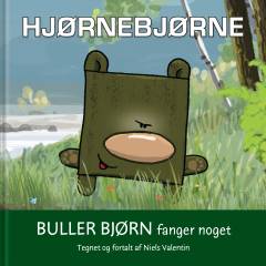 Hjørnebjørne - Buller Bjørn fanger noget