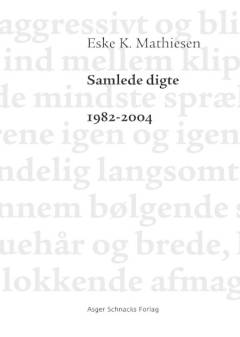 Samlede digte. Bind 2 : 1982-2004