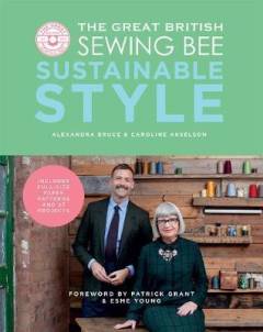 The great British sewing bee : sustainable style