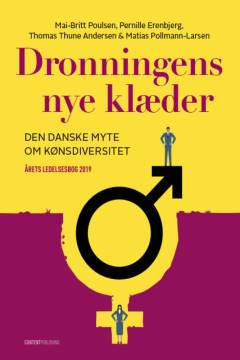 Dronningens nye klæder : den danske myte om kønsdiversitet