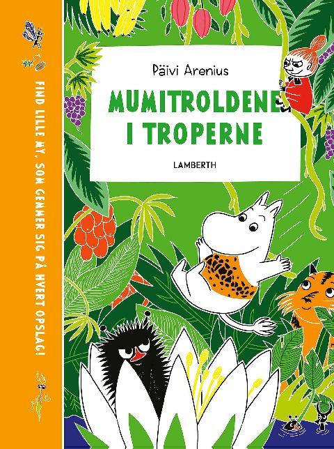 Mumitroldene i troperne : Find Lille My, som gemmer sig på hvert opslag!